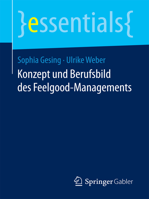 Title details for Konzept und Berufsbild des Feelgood-Managements by Sophia Gesing - Available